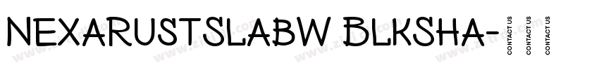 NexaRustSlabW BlkSha字体转换